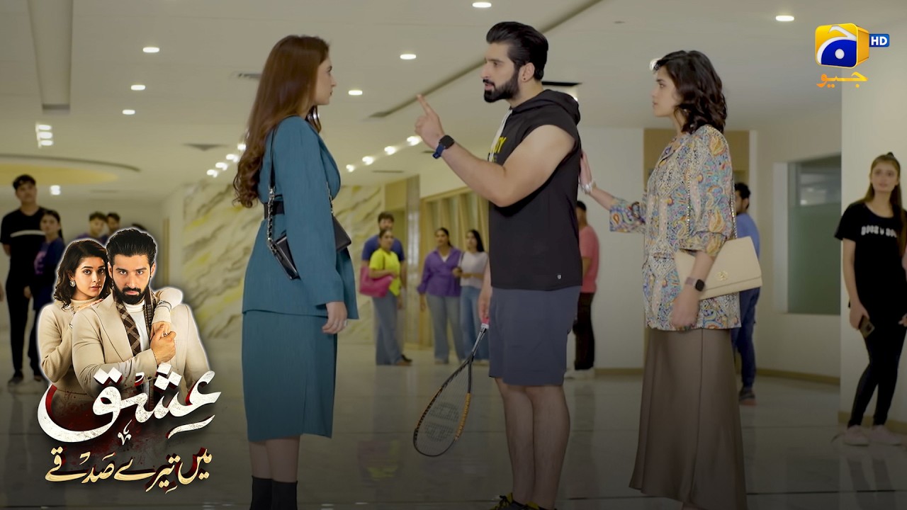 Khabardar !! Bakwas Band Karo Apni, Warna 😱 || Ishq Mein Tere Sadqay || Har Pal Geo