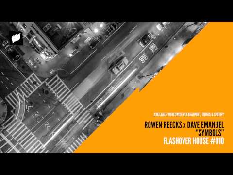 Rowen Reecks x Dave Emanuel - Symbols [Extended] OUT NOW