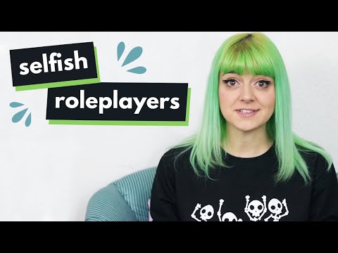 10 tips for being a less selfish roleplayer