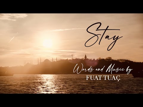 Stay, the first single from Fuat Tuaç’s album, Immigrant