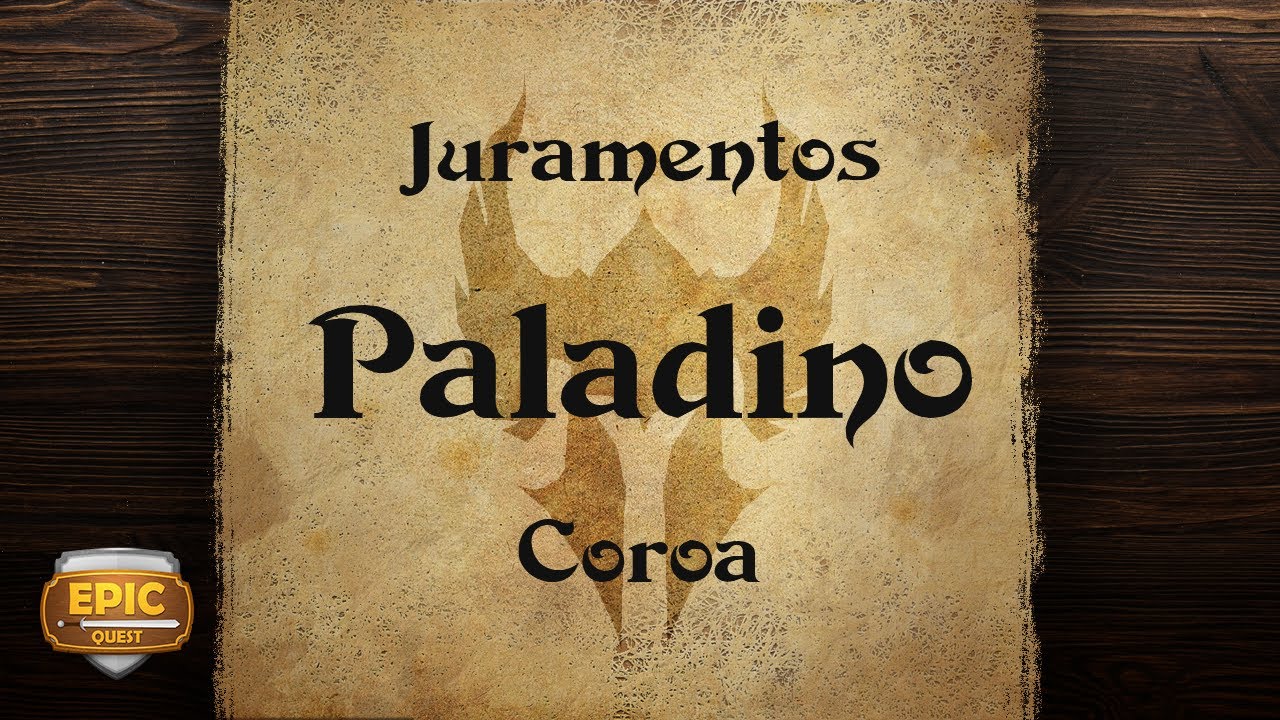 Epic Quest 127 - Paladino - Juramento da Coroa