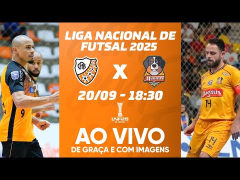 CARLOS BARBOSA X MAGNUS | LIGA NACIONAL DE FUTSAL - LNF 2025 | AO VIVO E COM IMAGENS