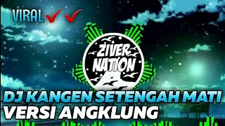 Download lagu Dj Slow Kangen Setengah Mati Full Bass mp3 Download lagu Dj Slow Kangen Setengah Mati Full Bass mp3