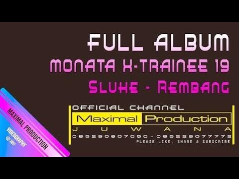 FULL ALBUM MONATA XTRAINEE 19 2016 # Lungset Lala Widi 720p HD