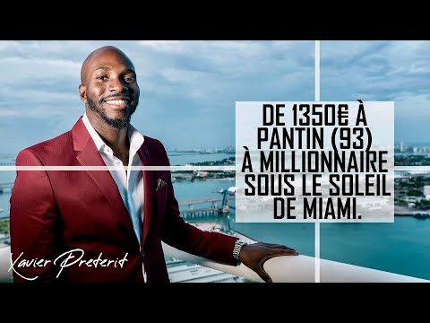 De 1350€ à Pantin (93) à Millionnaire sous le soleil de Miami. "Xavier Preterit"