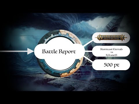Age of Sigmar Battle Report 500 pt: Stormcast Eternals vs Sylvaneth