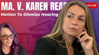 LIVE COURT | MA v. Karen Read - Motion to Dismiss Hearing