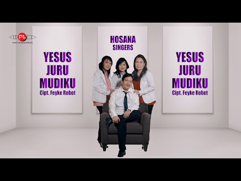 Hosana Singer - Yesus Juru Mudiku |Official Musik Video