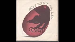Atomic Rooster, Friday the thirteenth, Single 1970