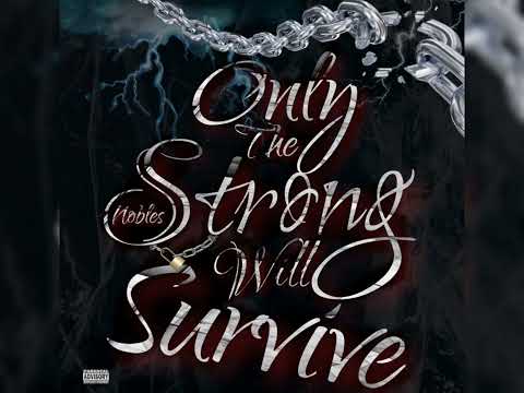 Only The Strong Will Survive - Nobles