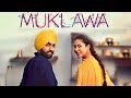 Muklawa Punjabi Movie In Hindi Ammy Virk Sonam Bajwa Gurpreet Ghuggi New Punjabi Movie 2024