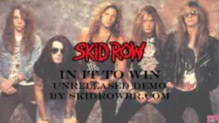 Skid Row - In It To Win a.k.a Dirty World (Unreleased Demo)
