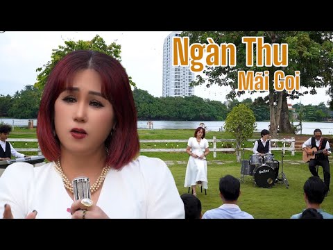 Ngàn thu mãi gọi - Thái Hằng Nga