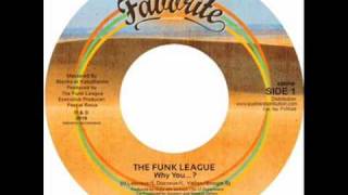 The Funk League - Why You...? ft. SPEECH DEFECT