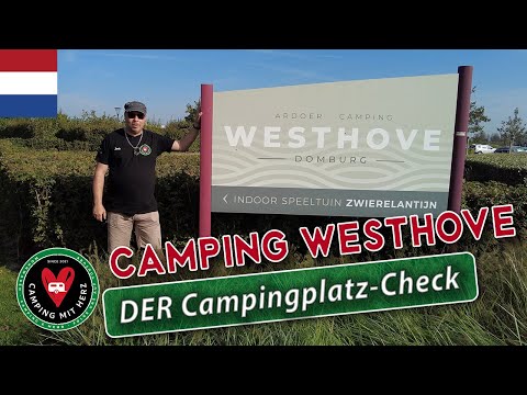 Ardoer Camping Westhoeve - Domburg - DER Campingplatz Check - Camping Zeeland - Niederlande