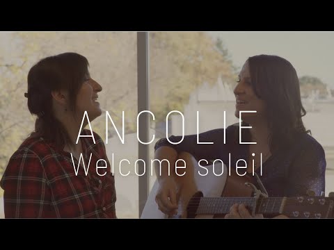 Ancolie – Welcome soleil (Jim & Bertrand)