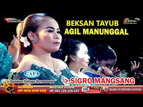 SIGRO MANGSANG // TAYUB BLORA AGIL MANUNGGAL