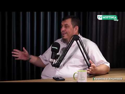 "Këshilla e Xhumasë"-"Personaliteti i muslimanit të vërtetë"-  Amel ef. Kurtishi