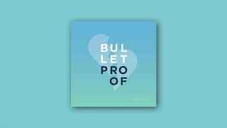 Jeffery Austin - Bulletproof (Official Audio)