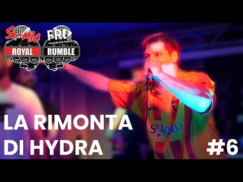 LA RIMONTA DI HYDRA - SMIC DOWN ROYAL RUMBLE #6
