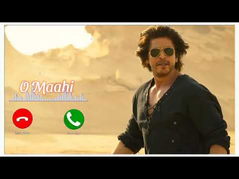 O Maahi Ringtone | O Maahi (Dunki Drop) saruk khan ringtone | O Maahi arijit Singh song Ringtone