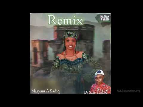 DJ Sass Taraba Maryam A Sadik Ft M Zakir Niger Kaddarata Ft Salim Smart Zsquare_#mzakir #nuraminuwa