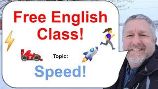 Let's Learn English! Topic: Speed! 🏎️🏃⚡