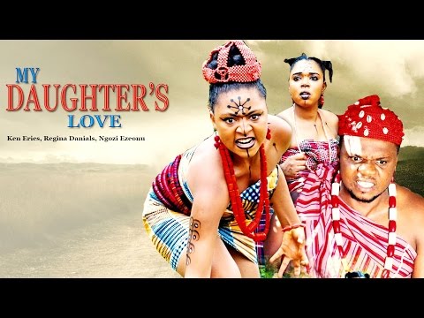 My Daughter's Love  Season 1 - 2016 Latest Nigerian Nollywood Movie
