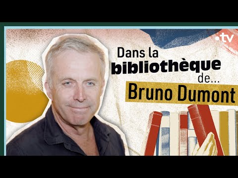 In the library of Bruno Dumont - Culture Prime