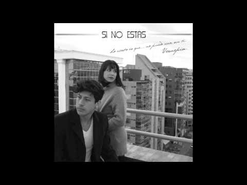Vernepia - Si No Estás [Audio Oficial]