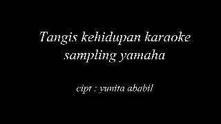 Download lagu TANGIS KEHIDUPAN KARAOKE (YAMAHA SAMPLING) mp3 Download lagu TANGIS KEHIDUPAN KARAOKE (YAMAHA SAMPLING) mp3