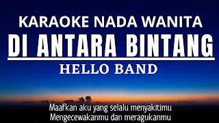 Download lagu Hello - Di Antara Bintang (Karaoke Female Key Nada Wanita E mayor) mp3