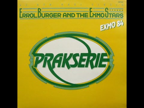 Errol Burger and the Exmo Stars_Prakserie (12 inch) 1984