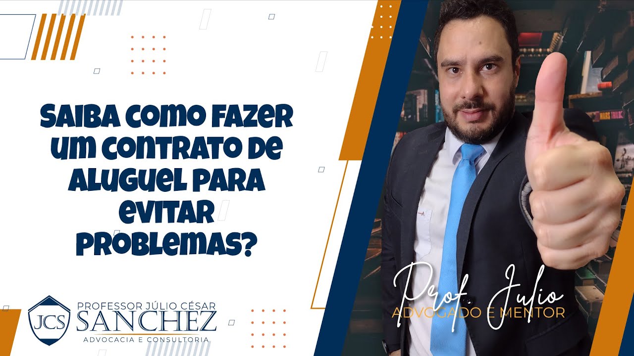 Saiba como fazer um contrato de aluguel para evitar problemas?