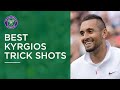 Best Nick Kyrgios Wimbledon trick shots