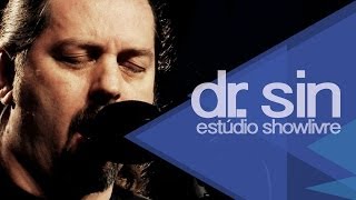 &quot;Holiwn&#39; in the shadows&quot; - Dr. Sin no Estúdio Showlivre 2013