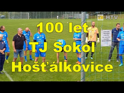 Výročí 100 let TJ Sokol Hošťálkovice