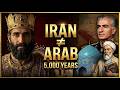 Iran Is NOT Arab The 5 000 Year Truth The World Ignores Part 1 Historical Documentary