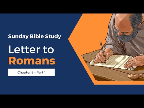 Bible study on Romans chapter 8:1-27