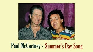 Paul McCartney  "Summer's Day Song"