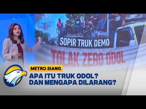 Sopir Truk Demo Tolak 'Zero ODOL,' Kenapa? | Metro Siang