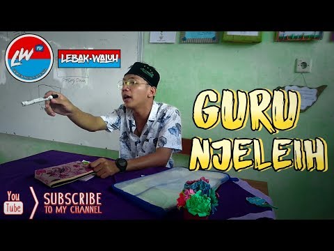 Guru Njeleih - Film pendek ngapak Cilacap, Majenang