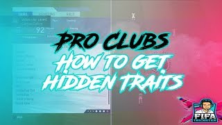 FIFA 19 PRO CLUBS HOW TO UNLOCK HIDDEN TRAITS | POWER FREE KICK & MORE PS4/XBOX & PC