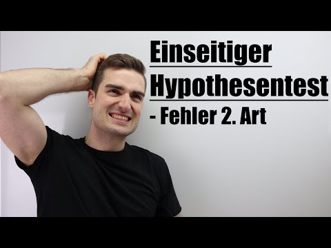 Fehler 2. Art, Einseitiger Hypothesentest | Fit im Mathe-Abi