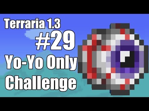 Let's Play Terraria 1.3 || Yo-yo Class Playthrough || Episode 29
