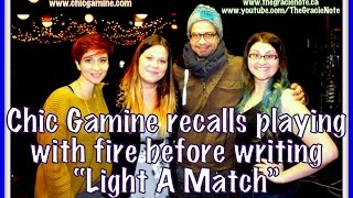 Chic Gamine recalls playing with fire before writing 'Light A Match' - The Gracie Note