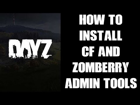 Руководство для начинающих: как установить моды CF и Zomberry Admin Tools для DayZ Private Custom...