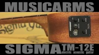 Video thumbnail for SIGMA TM 12E |  กีต้าร์โปร่งไฟฟ้า |ตัวเล็กกะทัดรัด [ MA รีวิวิ ] by Music Arms