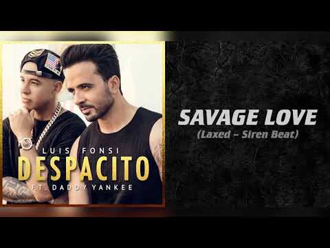 Luis Fonsi, Daddy Yankee, Jason Derulo & Jawsh 685 - Despacito x Savage Love (Mashup)