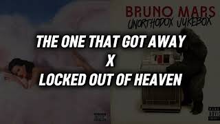 The One That Got Away X Locked Out of Heaven (Mashup by Sounder)